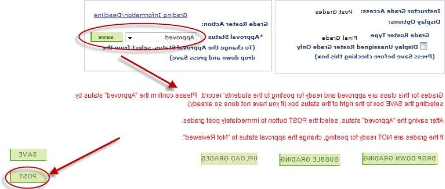  这门课的成绩已被批准并准备录入学生档案. Please confirm the "批准" status by selecting the SAVE box to the right of the status box (if you have 不 done so already). After saving the "批准" status, select the POST button to immediately post grades. If the grades are NOT ready for posting, change the approval status to "不了."